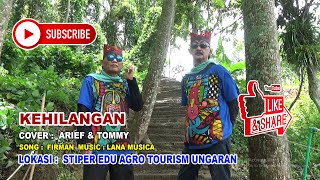 KEHILANGAN Cover Arief & Tommy