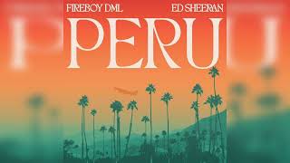 Fireboy DML Ft. Ed Sheeran – Peru Remix