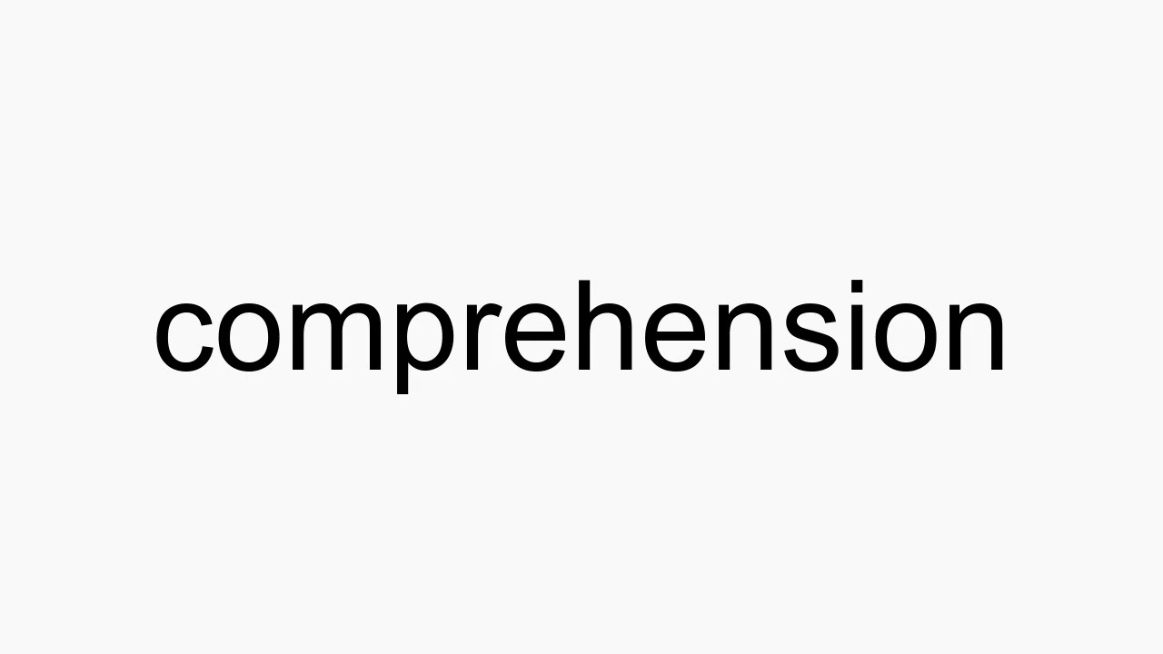 How to pronounce comprehension How to pronounce comprehension