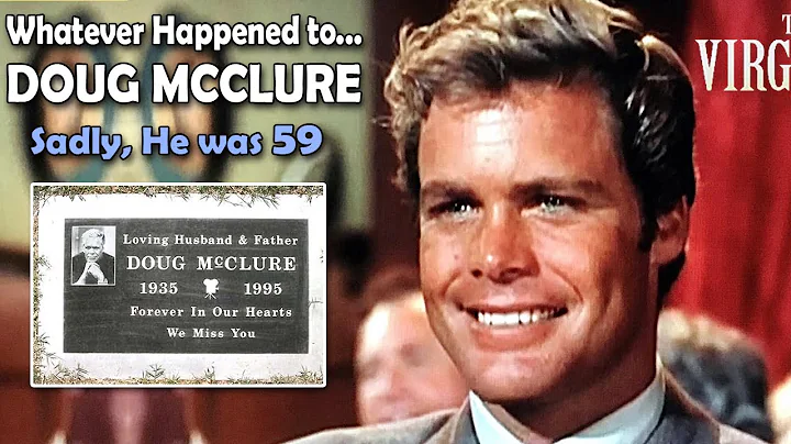 Whatever Happened to Doug McClure - Trampas from TV's The Virginian