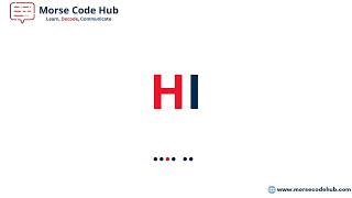 Hi In Morse Code Morse Code Hub
