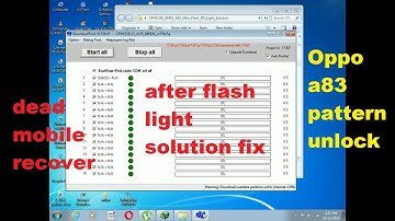 Oppo A83  pattern lock/dead recover/after flash light problem fix