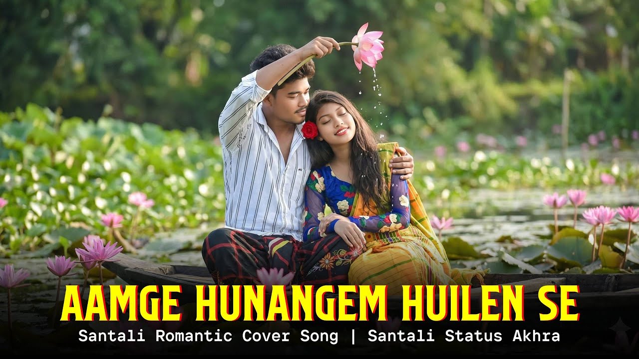 Aamge Hunangem Huilen Se | Santali Love Cover Song 2026 | Ai Generated Cover | Santali Status Akhra