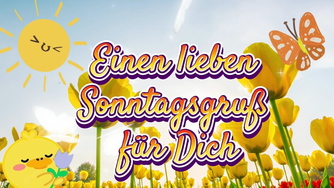 Erstaunlich Lieben Sonntagsgru Bilder Bilder