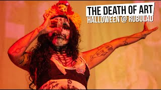 The Death Of Art - Halloween 2021 @ Rubulad, Brooklyn, New York [Ep 24]