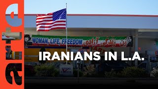 Los Angeles: Capital of the Iranian Opposition | ARTE.tv Documentary