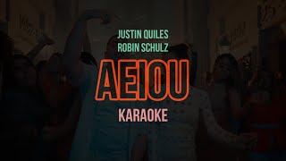 KARAOKE: AEIOU – Justin Quiles, Robin Schulz