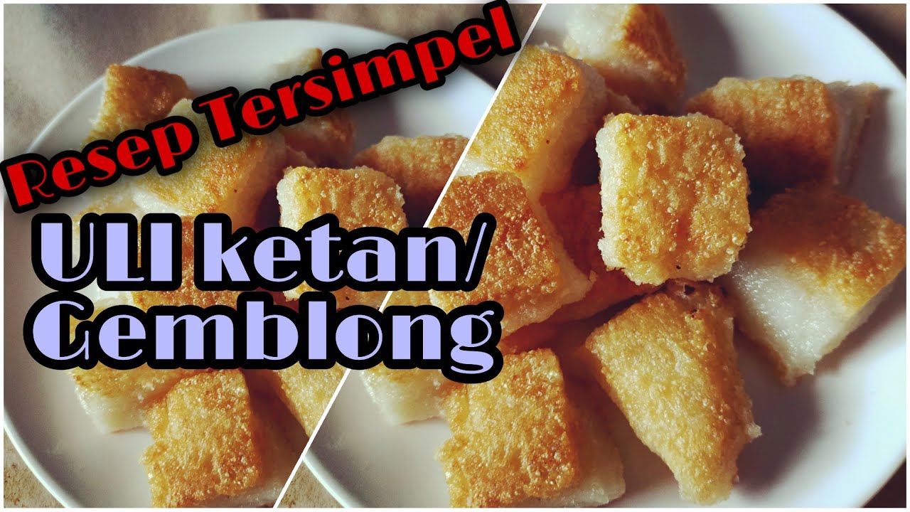 Cara Membuat Uli Ketan Goreng Resep Membuat Gemblong Cara Membuat Uli Ketan Goreng Resep Membuat Gemblong