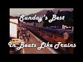 Sundays best  in beats like trains  fan made lyric