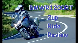 2009 BMW R1200RT 2 up Ride Review