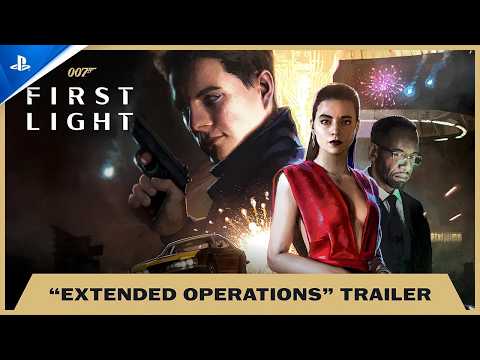 007 First Light - Extended Operations Free DLC Trailer | PS5 Games
