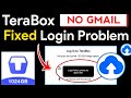 Terabox Without Gmail Login Kaise Kare | TeraBox Login Problem | Terabox Login Kaise Kare
