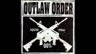 Outlaw Order - Illegal In 50 States