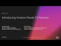 AWS re:Invent 2018: Introduction to Amazon Route 53 Resolver for Hybrid Cloud (NET215)