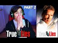True Lies (1994) Movie REACTION!!! - Part 2 - (FIRST TIME WATCHING)