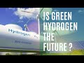 Green Hydrogen -  Is This The Future Of Energy