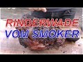 Dry aged Rinder Wade  / Hulk-Arm vom Smoker --- Klaus grillt