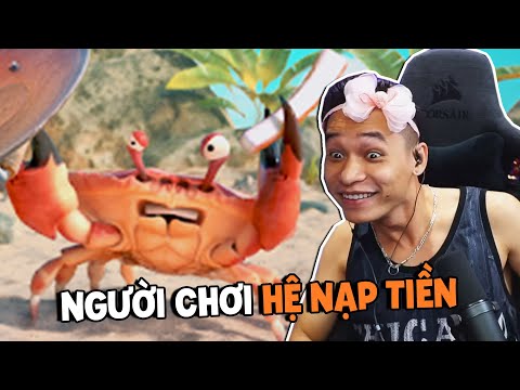 (King Of Crabs) Đại chiến loài cua và pha xử lý của người chơi hệ nạp tiền.