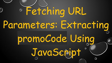 Fetching URL Parameters: Extracting promoCode Using JavaScript