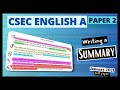 CSEC English A Paper 2: Summary Writing || January 2021 Past Paper