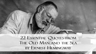 22 Essential Quotes From The Old Man And The Sea By Ernest Hemingway Magicalquote