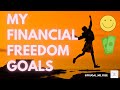 MY 3 FINANCIAL GOALS | 4 STEPS TO FINANCIAL FREEDOM
