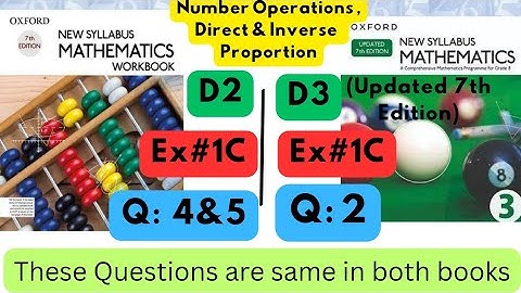 Same Qs in both books, D2, Ex#1C, Q:4&5, D3(Updated Edition), Ex#1C, Q:2, which in video Q: 4.