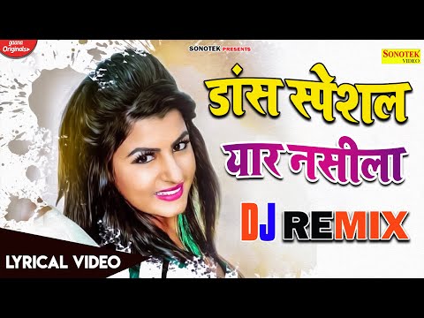 new-dj-dance-dhamaka-2021-|-yaar-nashila-dj-remix-|-new-haryanvi-dance-song-|