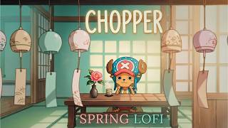 nothing needs to happen right now | chopper | one piece lofi screenshot 2