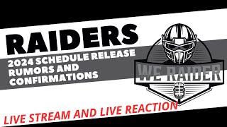 Raiders 2024 Schedule Release Livestream And Instant Reaction