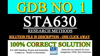 Sta630 GDB solution no 1 fall 2022| Sta630 Research and methodology #vu