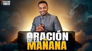 Oración de la mañana Francisco Pinales, miércoles 1 de mayo de 2024