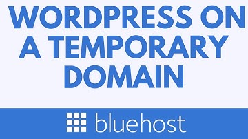 WordPress installeren op een tijdelijk domein in Bluehost