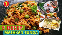 Lezat dan Enak..!! 5 Resep Masakan Khas Sunda yang Bikin Ngiler - Durasi: 10.38. 