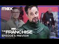 The Franchise | Episode 4 Preview | Max