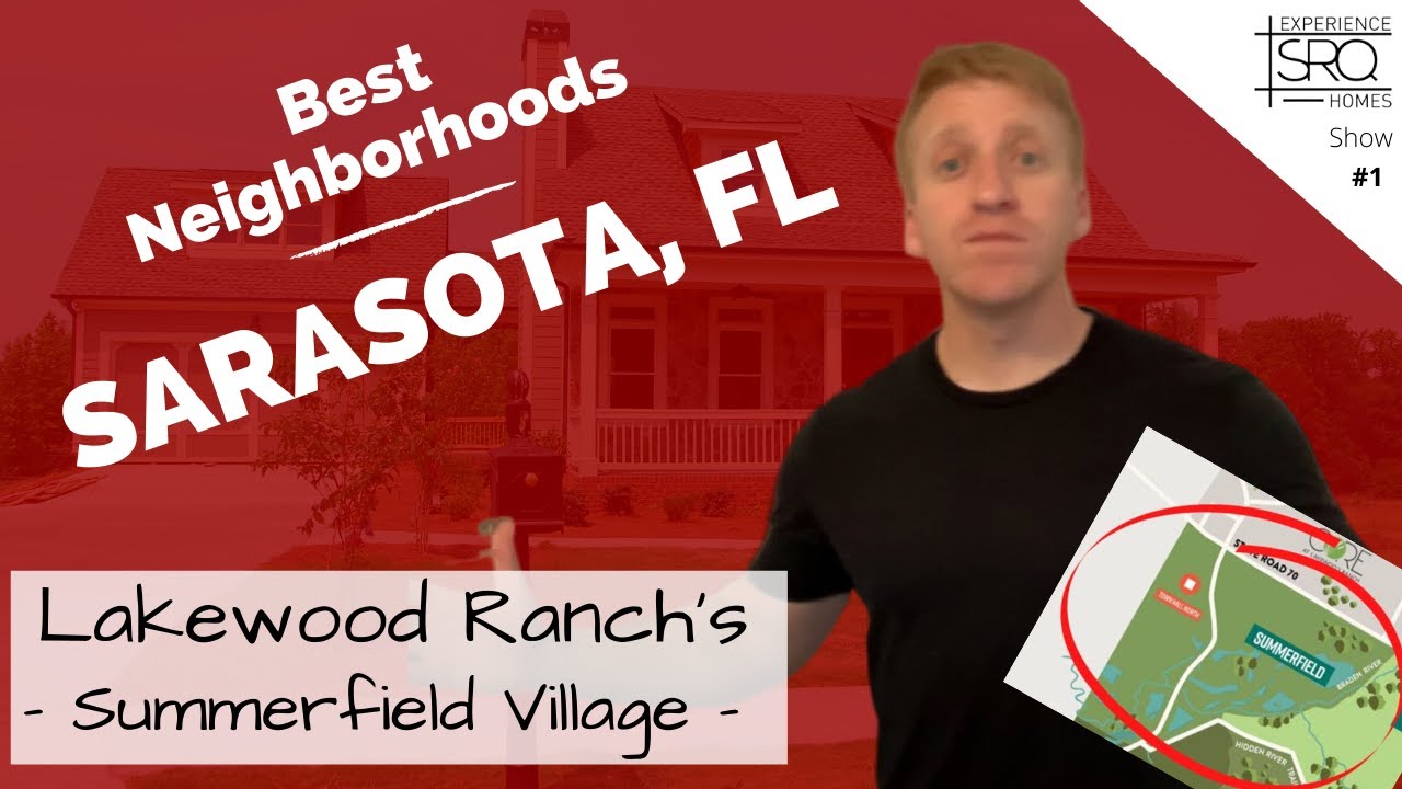 Best Neighborhoods Sarasota FL Lakewood Ranch Summerfield Village