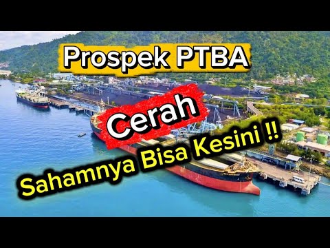 Prospek PTBA cerah, sahamnya bisa makin ngacir!!? 