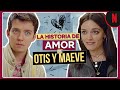 Otis y Maeve, ¿un amor imposible? | Sex Education