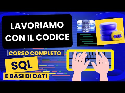 Lavoriamo con il codice | Corso SQL e Database Relazionali