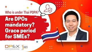 The Story of the Thai PDPA Part 4 - Effects on Businesses | Interview with Dr Prapanpong Khumon