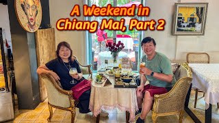 Explore Chiang Mai: The Ultimate 2-Day Travel Guide; Part Two