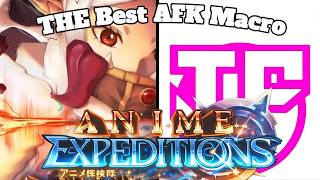 The most BROKEN AFK macro | Anime Expeditions