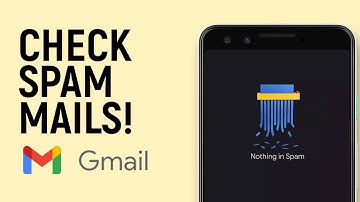 How to Check Spam Mails in G-mail