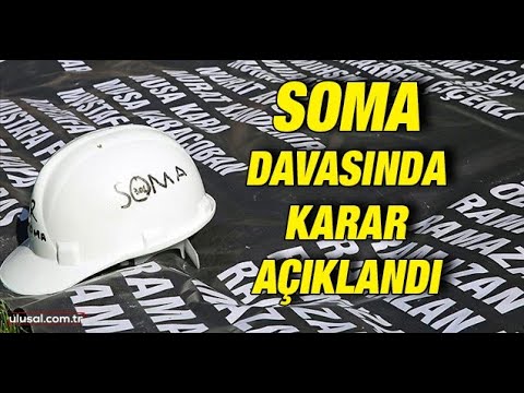 Soma maden faciası davasında karar