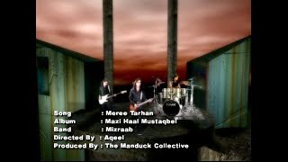 Mizraab - Meri Terhan