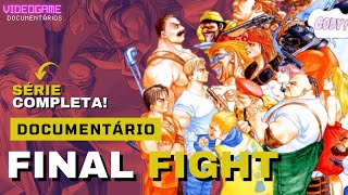 FINAL FIGHT I Clássico eterno dos tempos de glória dos Arcades! Saiba tudo sobre a série aqui!