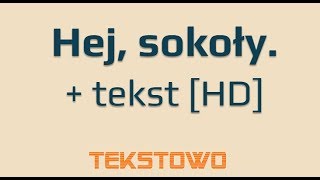 Hej, sokoły + tekst, słowa chords