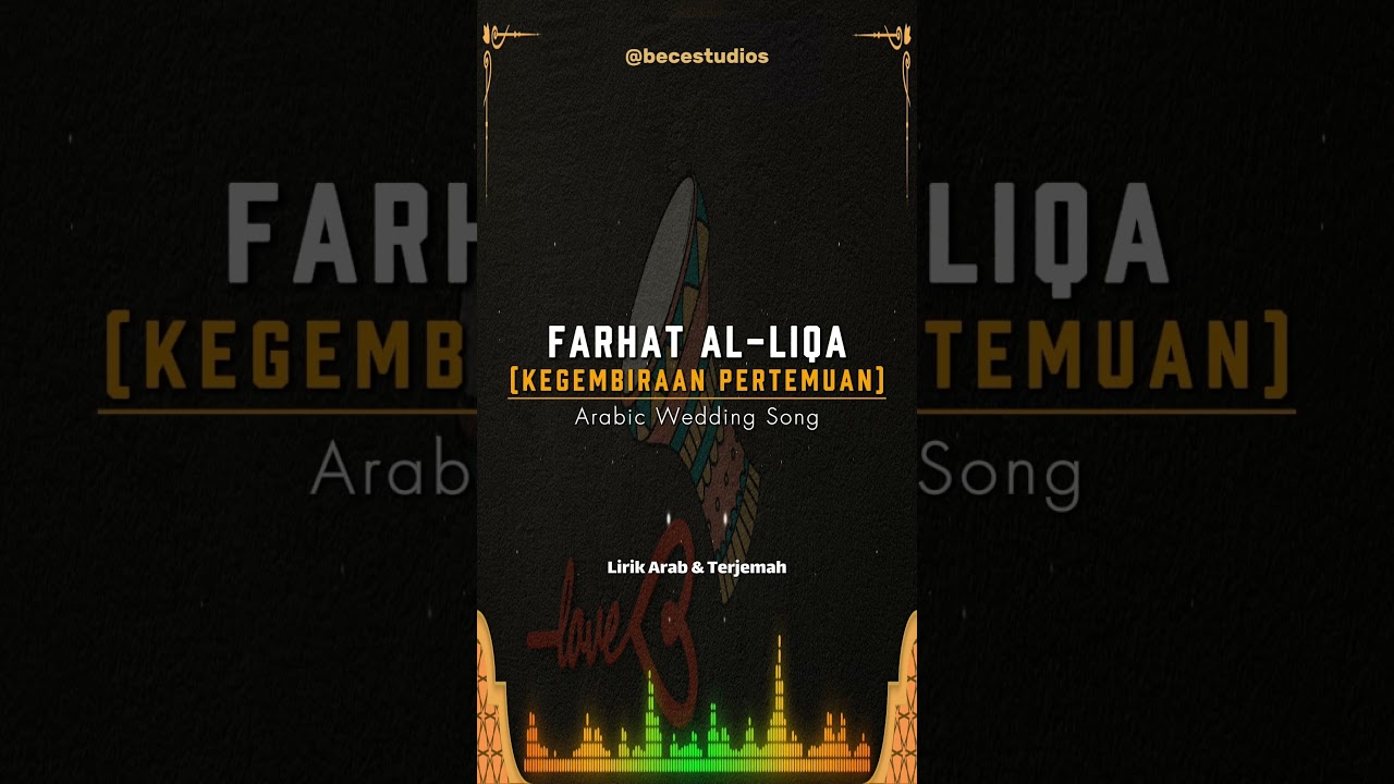 Farhat Al Liqa - Kegembiraan Pertemuan #arabicwedding #arabicsong #shorts