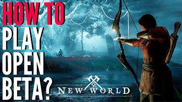 New World Open Beta - How To Apply, Download & Play For Free? (NEW PC MMORPG 2021 Amazon Games)