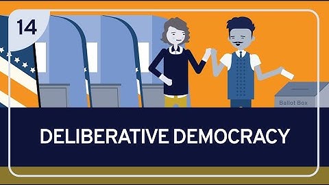 PHILOSOPHY - DEMOCRACY 14: Deliberative Democracy